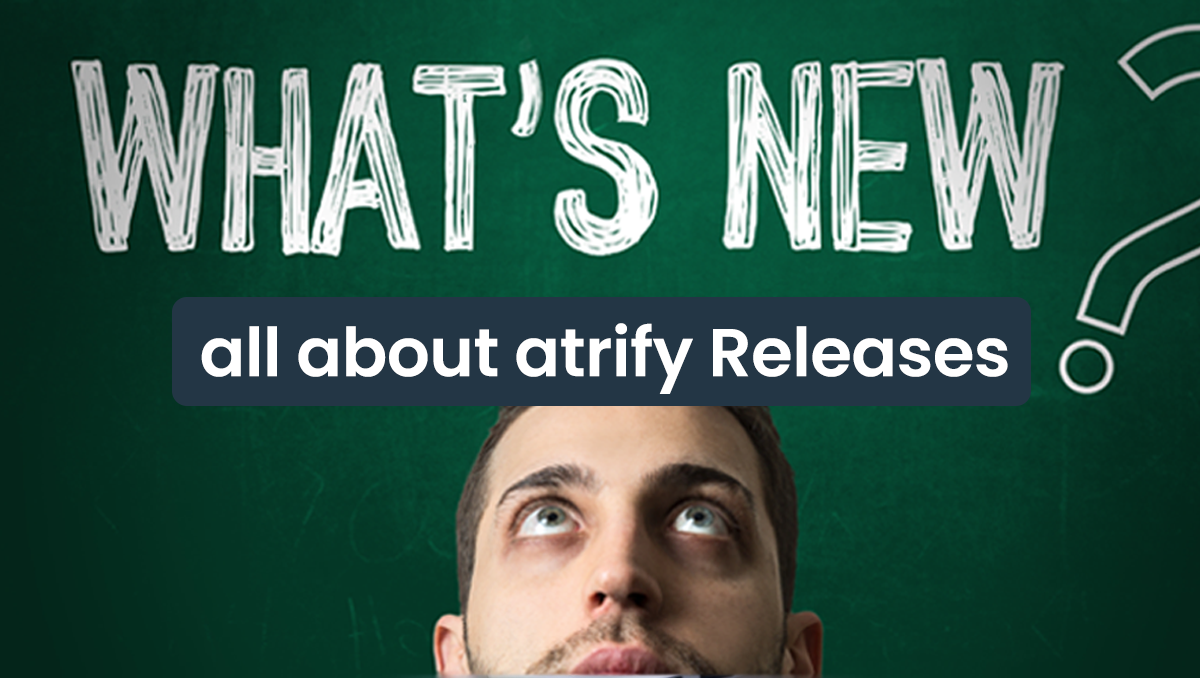 all about atrify releasess