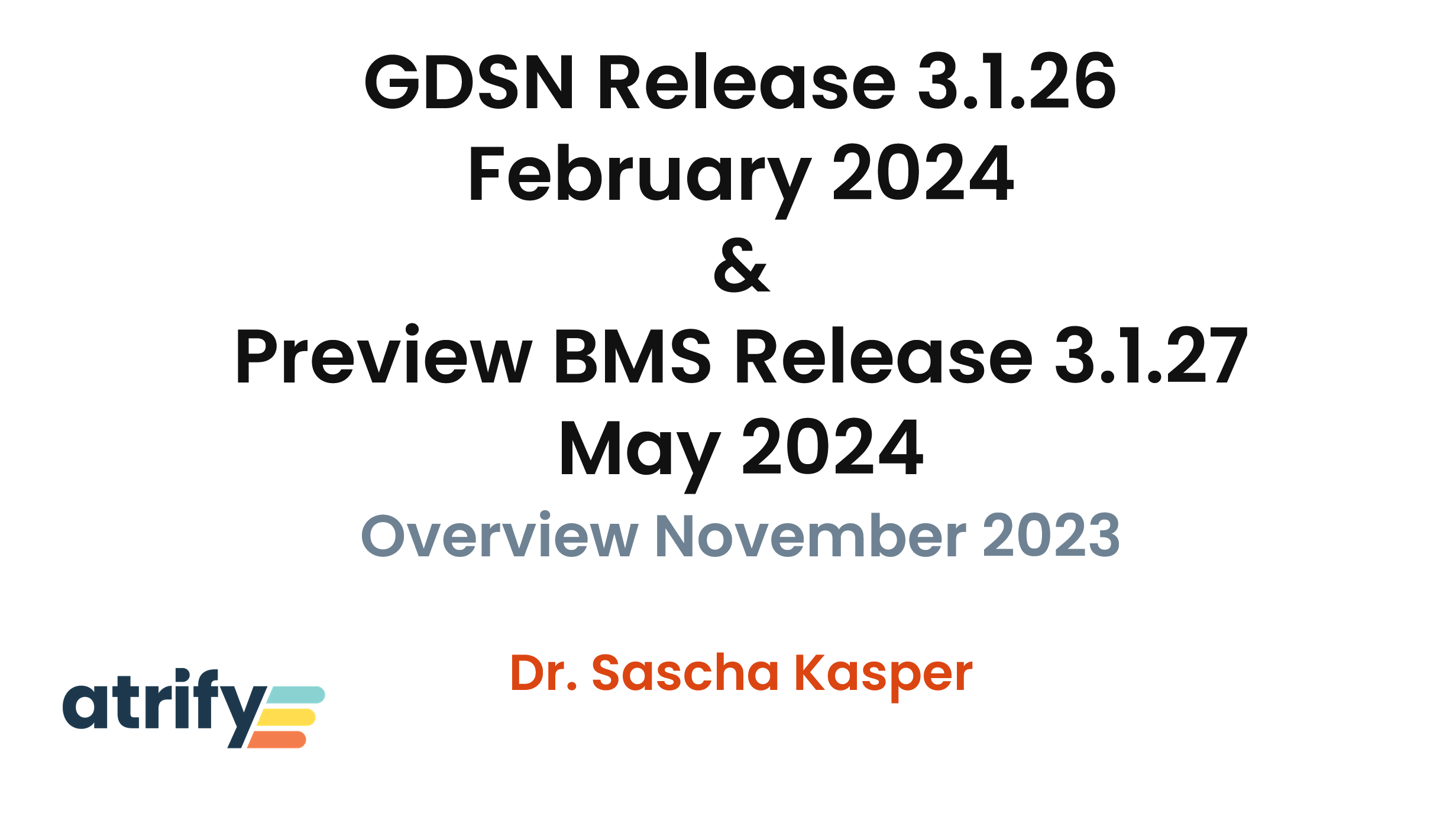 Overview GDSN BMS Release 3.1.26 atrify